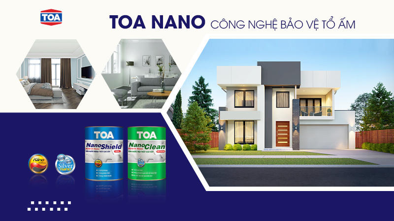 Cặp đôi sơn nước cao cấp TOA NanoShield và TOA NanoClean