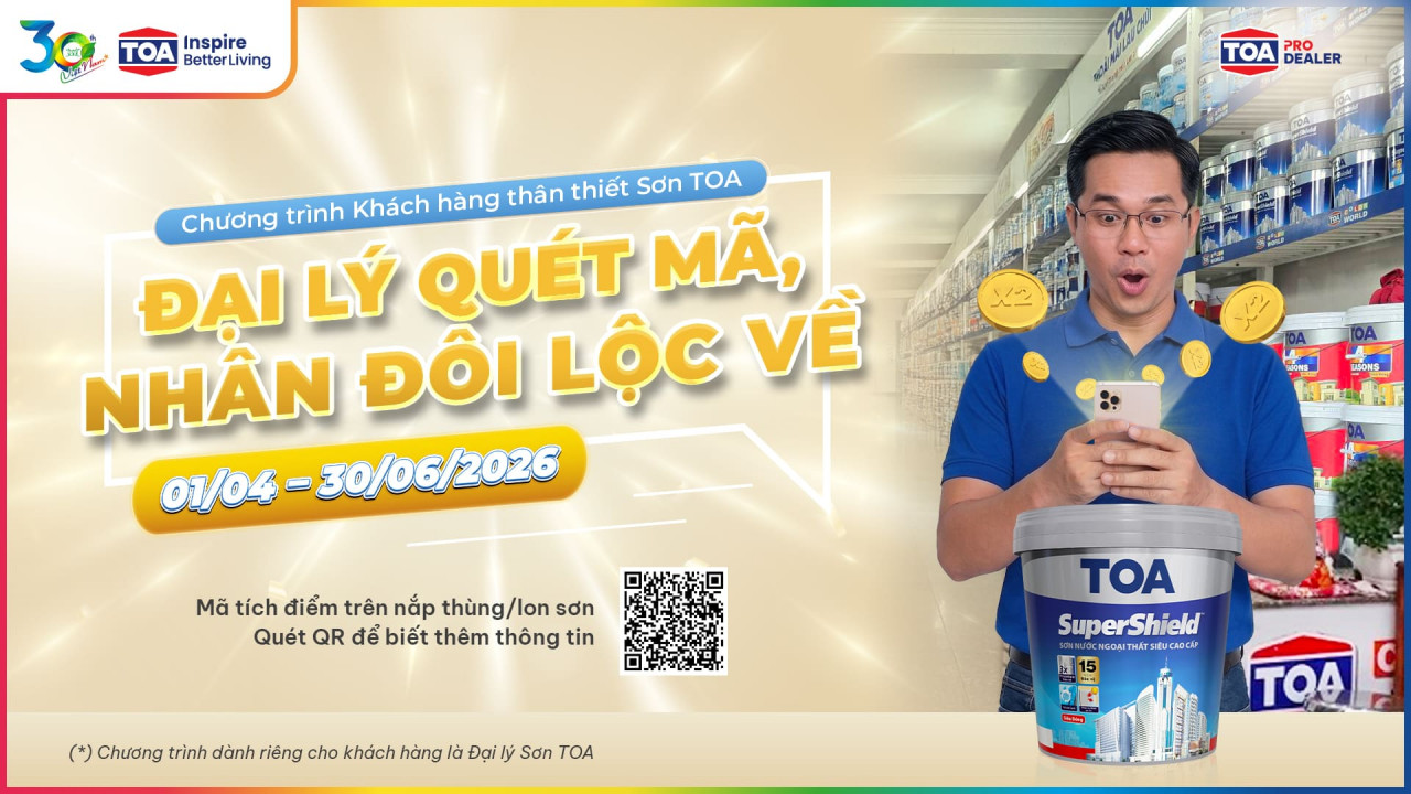 Ưu đãi hấp dẫn từ Sơn TOA: Đại lý quét mã, nhân đôi lộc về